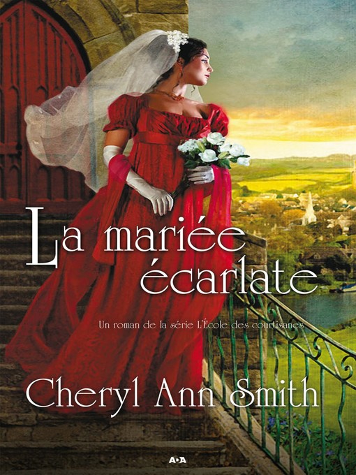 Title details for La mariée écarlate by Cheryl Ann Smith - Available